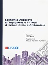 Economia applicata all'ingegneria e principi di estimo civile e ambientale libro