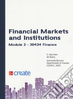 Financial markets and institutions. Module 2 - 30434 Finance libro