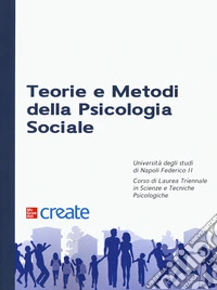 Teorie e metodi della psicologia sociale libro
