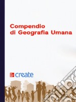 Compendio di geografia umana libro