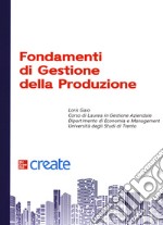 Fondamenti di gestione della produzione libro