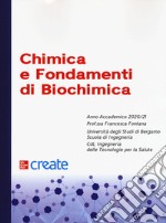 Chimica E Fondamenti Di Biochimica libro