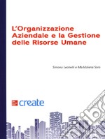 L'organizzazione aziendale e la gestione delle risorse