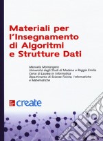 Materiali per l'insegnamento di algoritmi e strutture dati libro