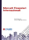 Mercati finanziari internazionali+connect. Con aggiornamento online libro