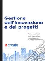 Gestione dell'innovazione e dei progetti libro