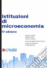 Istituzioni di microeconomia. Con e-book libro