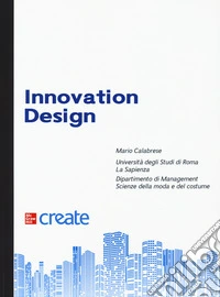 Innovation design. Con aggiornamento online libro