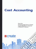 Cost accounting. Con aggiornamento online libro