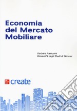 Economia Del Mercato Mobiliare. Con Ebook. Con Software Di Simulazione libro