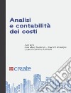 Analisi e contabilità dei costi. Con software online libro