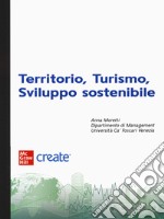 Territorio, turismo, sviluppo sostenibile. Con e-book libro