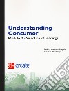 Understanding consumer. Con e-book. Vol. 2: Selection of readings libro