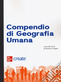 Compendio di geografia umana. Con e-book