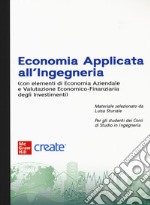 Economia applicata all'ingegneria. Con e-book libro