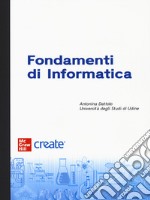 Fondamenti di informatica. Con e-book libro