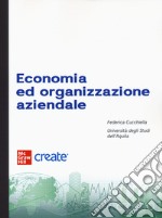 Economia e organizzazione aziendale. Con e-book libro