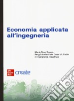 Economia applicata all'ingegneria. Con connect. Con e-book libro