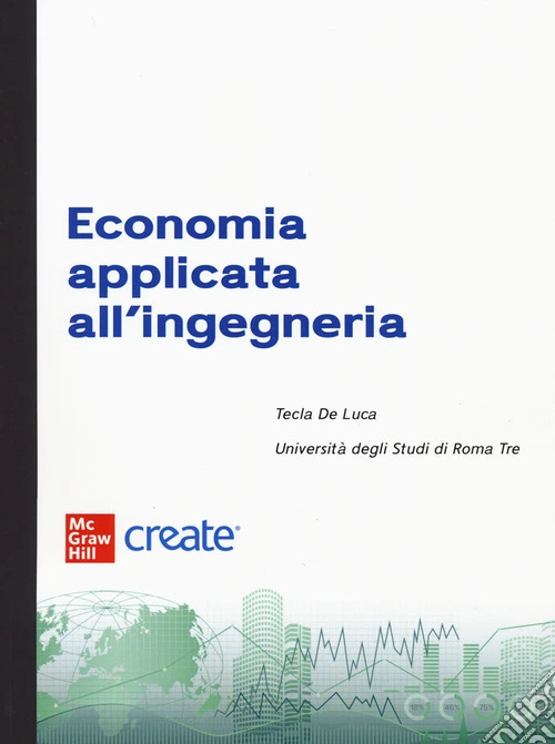 Economia applicata all'ingegneria. Con e-book