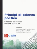 Principi di scienza politica. Selezione per il corso Politiche Pubbliche. Con e-book libro