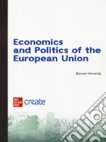 Economics and politics of the European Union. Con connect libro