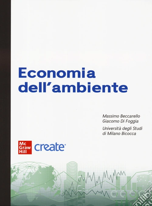 Economia dell'ambiente. Con connect