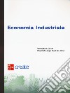 Economia industriale. Con e-book libro