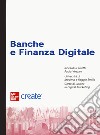 Banche e finanza digitale. Con e-book libro