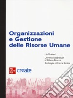 Organizzazioni e gestione delle risorse umane. Con e-book libro