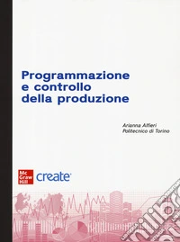 Programmazione e controllo della produzione. Con e-book