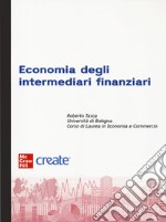 Economia degli intermediari finanziari. Con e-book libro