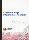 Economia degli intermediari finanziari. Con e-book libro