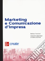 Marketing e comunicazione d'impresa. Con e-book libro