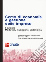 Corso di economia e gestione delle imprese (marketing, innovazione e  marketing digitale). Con e-book