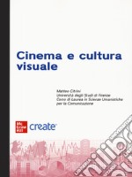 Cinema e cultura visuale. Con e-book libro