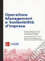 Operations management e sostenibilità. Con e-book libro