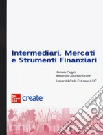 Intermediari, mercati e strumenti finanziari. Con ebook libro