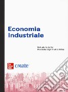 Economia industriale. Con e-book libro