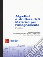 Algoritmi e strutture dati. Materiali per l'insegnamento. Con ebook libro