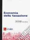 Economia della tassazione. Con e-book libro