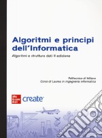 Algoritmi e principi dell'informatica. Algoritmi e strutture dati. Con ebook libro