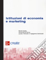 Istituzioni di economia e marketing. Con e-book libro