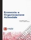 Economia e organizzazione aziendale. Con e-book libro