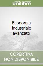 Economia industriale avanzato libro