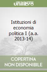 Istituzioni di economia politica I (a.a. 2013-14) libro