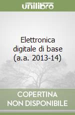 Elettronica digitale di base (a.a. 2013-14) libro