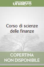 Corso di scienze delle finanze libro