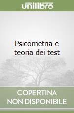 Psicometria e teoria dei test