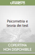 Psicometria e teoria dei test libro