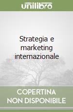 Strategia e marketing internazionale